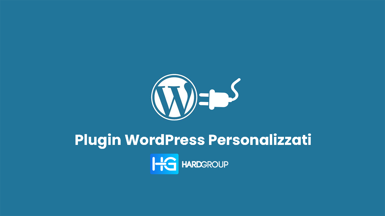 Plugin WordPress Personalizzati. Aumento Performance. Esempio sviluppato da HardGroup.