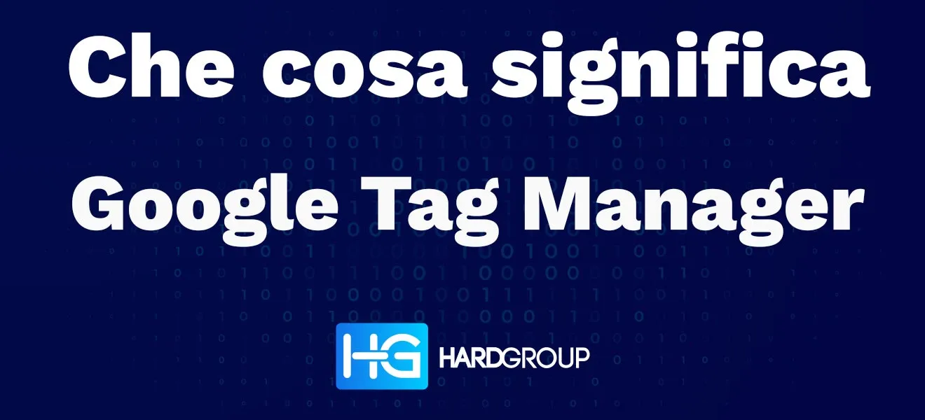 Schema visivo che introduce alla domanda Cosa significa Google Tag Manager?